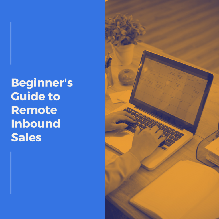 The Beginner's Guide To Remote Inbound Sales